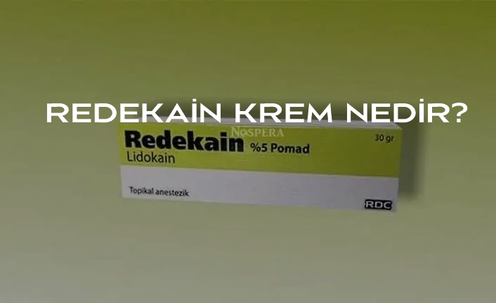 Redekain Krem: Kullanımı, Faydaları ve Fiyatı