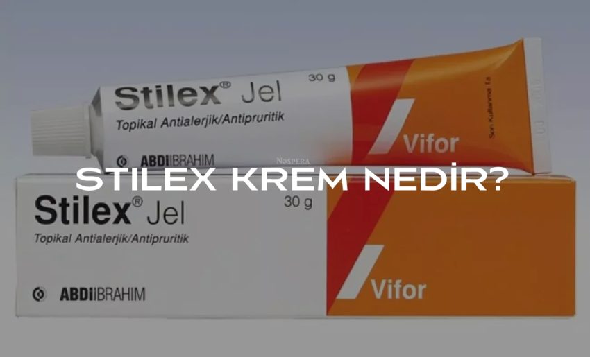 Stilex Krem: Kullanımı, Faydaları ve Fiyatı